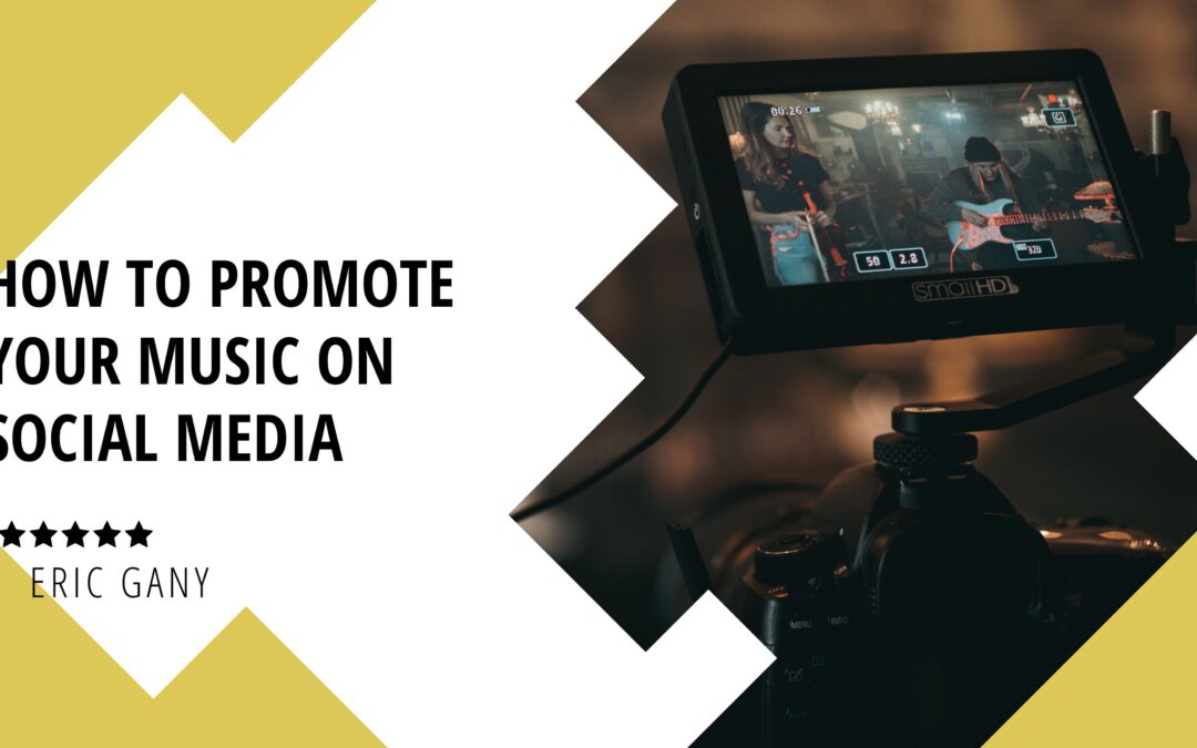 How to Promote Your Music on Social Media