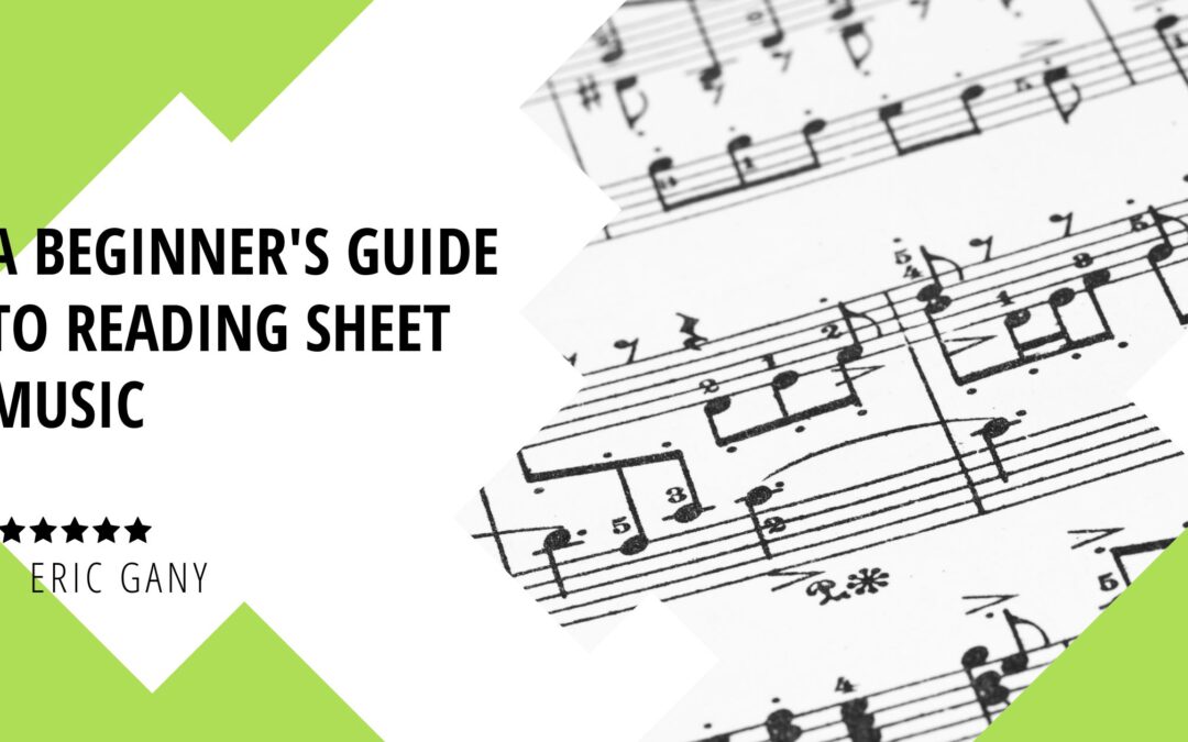 A Beginner’s Guide to Reading Sheet Music